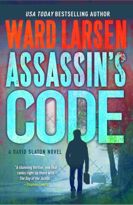 Assassin's code : [a David Slaton novel] 