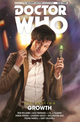 Doctor Who, the eleventh doctor. The sapling, Volume 1, Growth 
