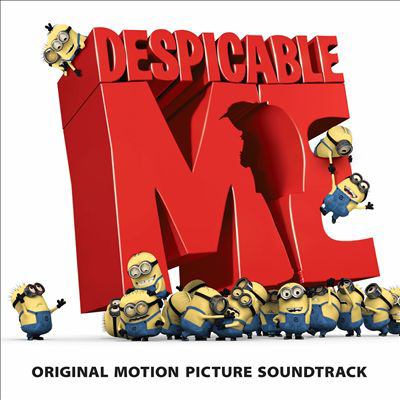 Despicable me original motion picture soundtrack.