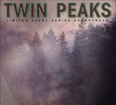 Twin Peaks : limited event series soundtrack.