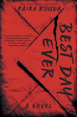 Best day ever : [a novel] 