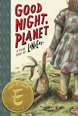 Goodnight, Planet : a TOON Book