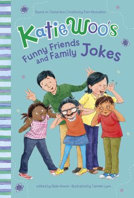 Katie Woo's funny friends and family jokes 