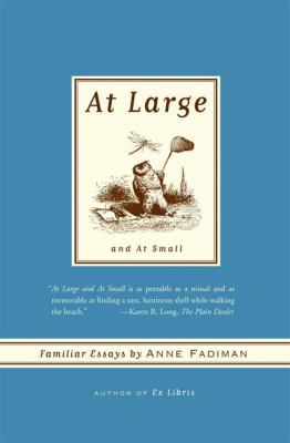 At large and at small : familiar essays 
