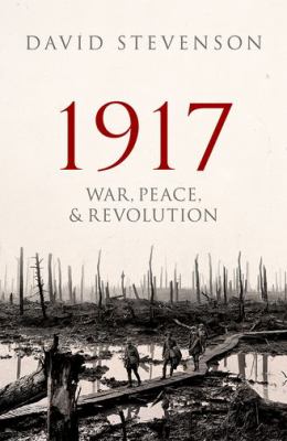 1917 : war, peace, and revolution 