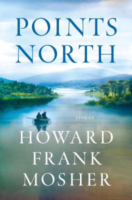 Points north : stories 