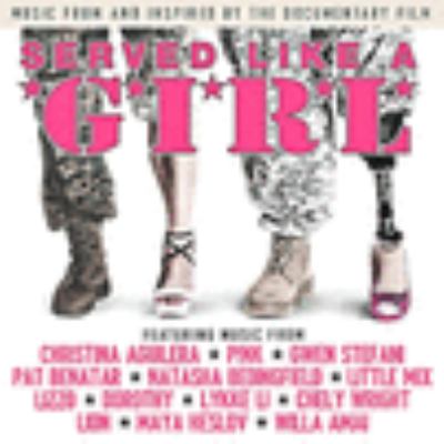 Served like a girl : music from and inspired by the documentary film.