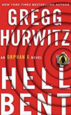 Hellbent : an Orphan X novel 