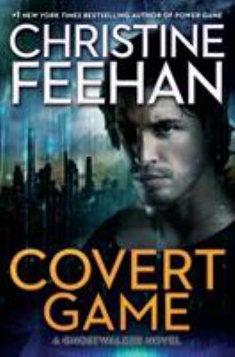 Covert game : [a Ghostwalker novel] 