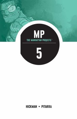 The Manhattan projects, vol. 5 : [the Cold War]. Issue 21-25
