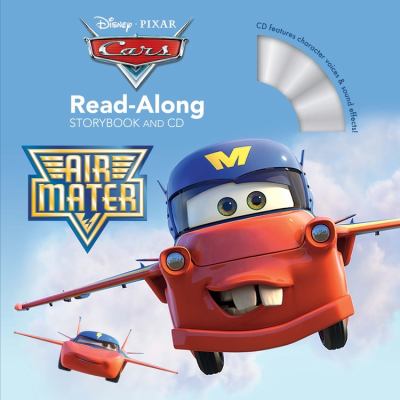 Cars read-along storybook and CD : Air Mater
