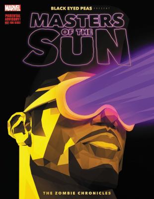 Masters of the sun : the zombie chronicles 