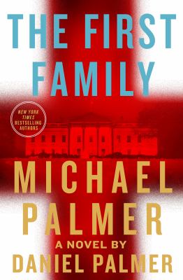 The first family  : a novel 