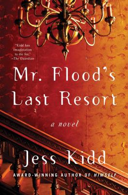 Mr. Flood's last resort : a novel 