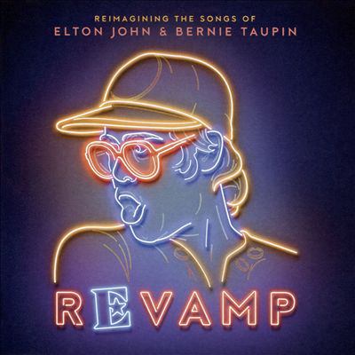 Revamp reimagining the songs of Elton John & Bernie Taupin.