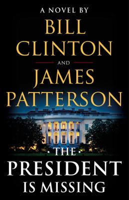 The president is missing : a novel 