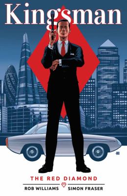 Kingsman : the red diamond. Volume 2, issue 1-6