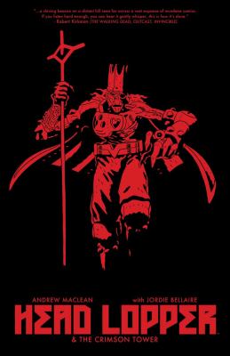 Head Lopper : & the crimson tower. Volume 2, issue 5-8
