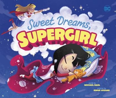 Sweet dreams, Supergirl 