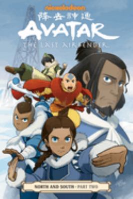Avatar, the last airbender ; north and south. Part two 