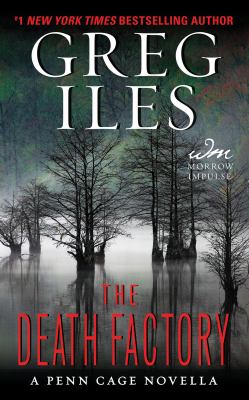 The death factory : a Penn Cage novella