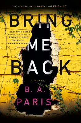 Bring me back : [a novel] 