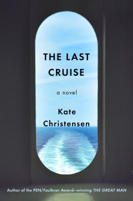 The last cruise : a novel 