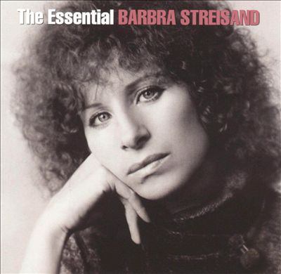 The essential Barbra Streisand.