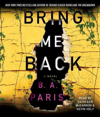Bring me back : a novel 