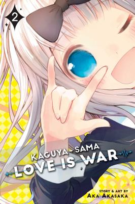 Kaguya-sama : Love is war. 2 