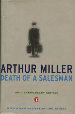 Death of a salesman : certain private conversations in two acts and a requiem 