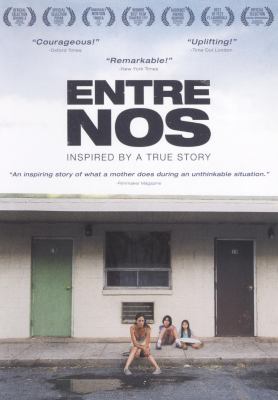 Entre nos : inspired by a true story 