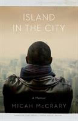 Island in the city : a memoir 
