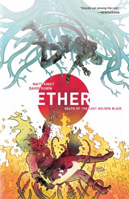 Ether. Volume 1, issue 1-5, Death of the last golden blaze
