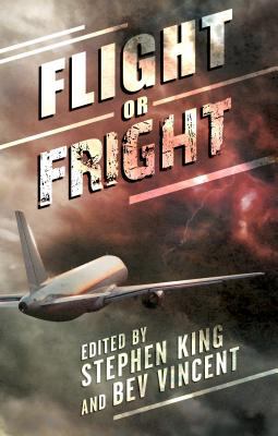 Flight or fright : 17 turbulent tales 