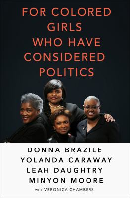 For colored girls who have considered politics 