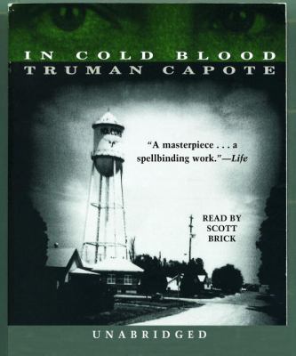 In cold blood : a true account of a multiple murder and its consequences 