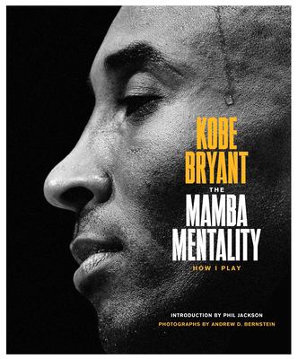 The mamba mentality : how I play 