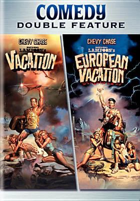 National Lampoon's vacation ; National Lampoon's European vacation 
