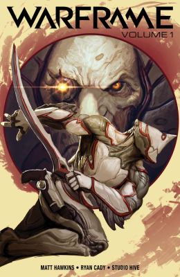 Warframe. Volume 1, issue 1-5