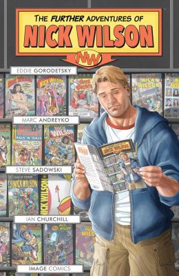 The further adventures of Nick Wilson. Issue 1-5