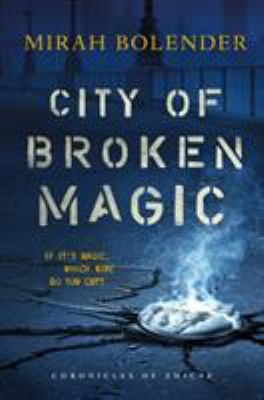 City of broken magic 