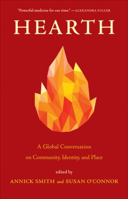 Hearth : a global conversation on community, identity, and place 