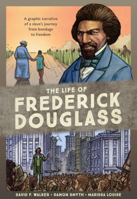 The life of Frederick Douglass 