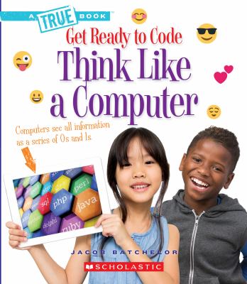 Think like a computer 