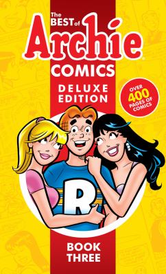 The best of Archie comics. Book three