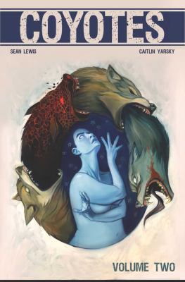 Coyotes. Volume two 