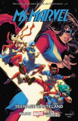 Ms. Marvel : teenage wasteland 
