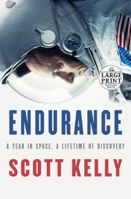 Endurance : a year in space, a lifetime of discovery 