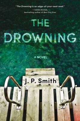 The drowning : a novel